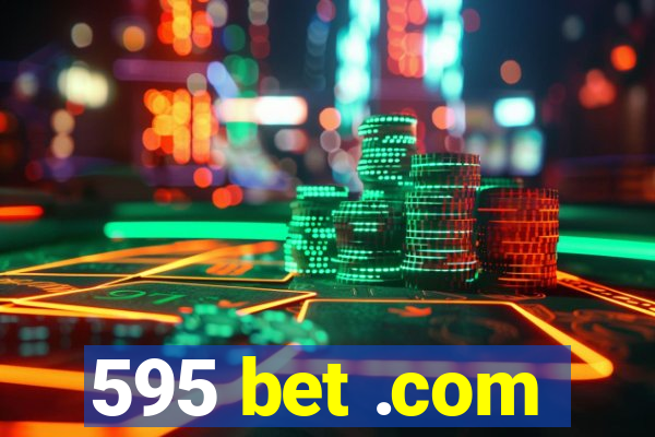 595 bet .com